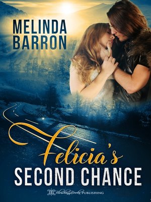 cover image of Felicia's Second Chance